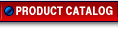 PRODUCT CATALOG